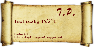 Tepliczky Pál névjegykártya